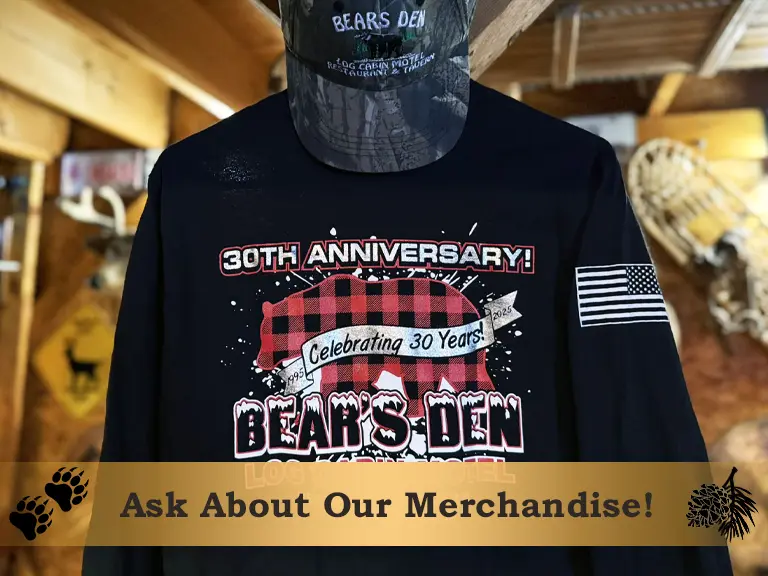 Ask About Our Merchandise!
